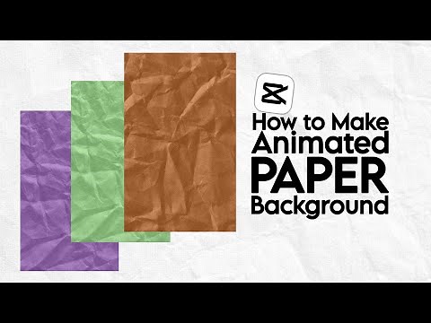 How to Make Animated Crumpled Paper Background in CapCut