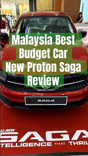 Malaysia Best Budget Car New Proton Saga Best Review! #protonsaga2025