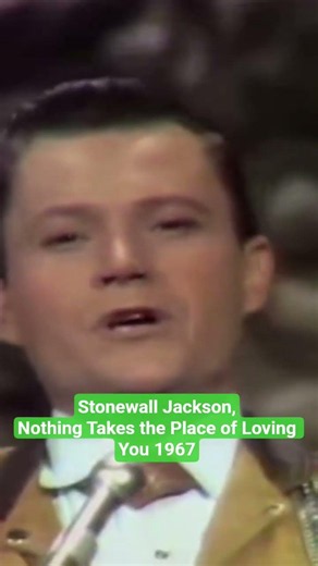 Stonewall Jackson Nothing Takes the Place of Loving You #classiccountrymusic #60scountry