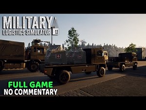 Military Logistics Simulator | Full Game No Commentary Long Gameplay