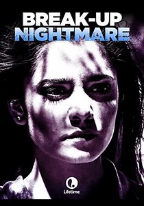 Break-up nightmare (Film) | IL TERRIFICANTE BLOG UFFICIALE DI