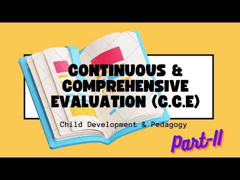 Continuous & Comprehensive Evaluation (C.C.E) - Part-II