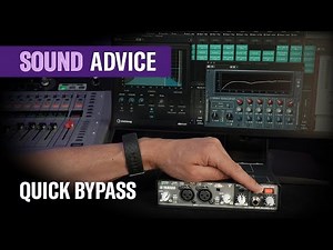 Sound Advice - Quick Bypass (RUio16-D)