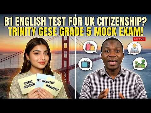 B1 English Test (GESE Grade 5) | SELT British Citizenship| Trinity College London ILR UK