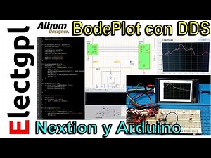 Bode Plot | Graficador de Diagramas de Bode | Nextion DDS Arduino | Sponsor Altium Designer