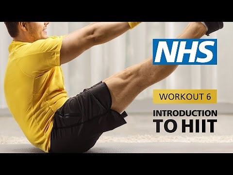 Introduction to HIIT - Workout 6 | NHS