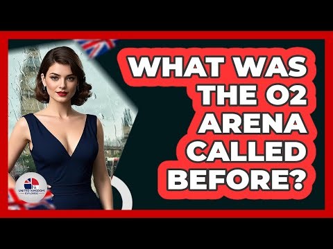 What Was The O2 Arena Called Before?