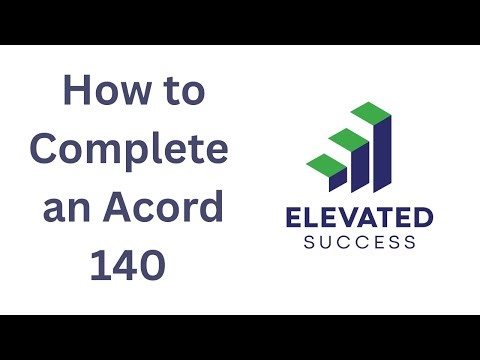 How to fill out an Acord 140