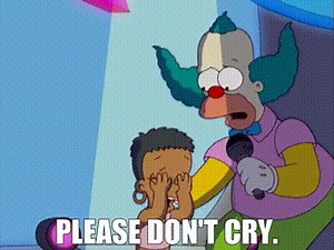Please don't cry.