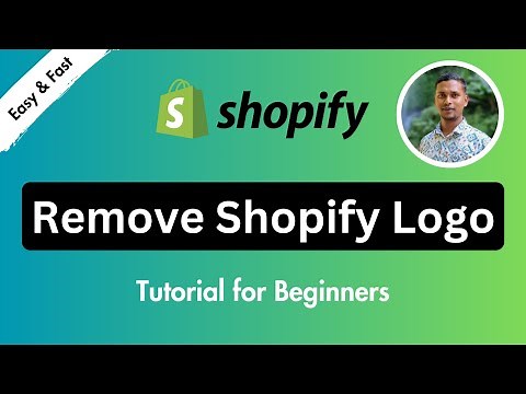 How To Remove Shopify Logo From Site ✅ Shopify Tutorial for Beginners