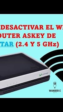 HOW TO MANUALLY DEACTIVATE AND ACTIVATE THE WIFI ON YOUR MOVISTAR ROUTER (2.4 AND 5 GHz)