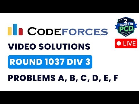 Codeforces Round 1037 (Div 3) | Video Solutions - A to F| by Vibhaas | TLE Eliminators
