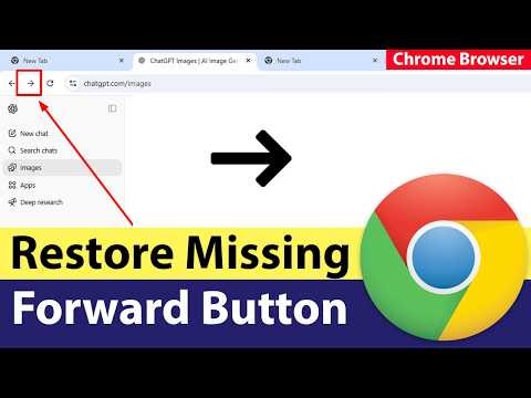 How to Restore Missing Forward Button in Chrome Browser?