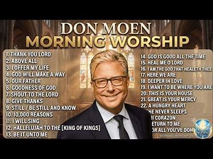 Best Don Moen Gospel Songs 2026 - Morning Worship Playlist