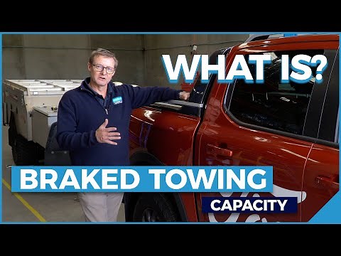 What is Braked Towing Capacity | Fully Explained
