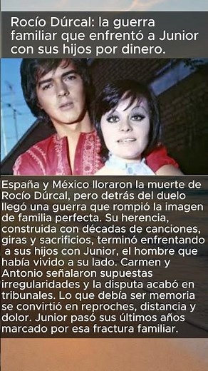 Rocío Dúrcal: la guerra familiar que enfrentó a Junior con sus hijos por dinero.