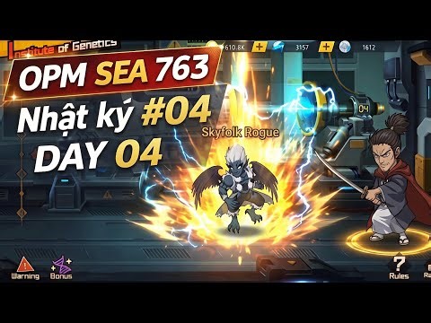 OPM SEA 763 | Nhật ký #04 – Ngày 4, cố gắng đạt top 100