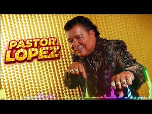Pastor Lopez Mix: Greatest Hits of Cumbia