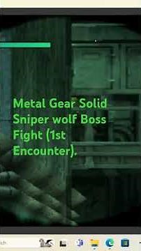 Metal Gear Solid Sniper Wolf Boss Fight (1st Encounter).