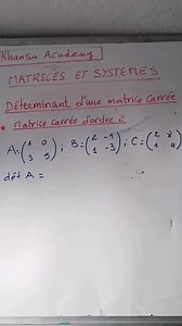 Déterminant d'une matrice carrée | Khansa Academy