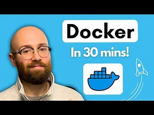 Docker Tutorial for Beginners | Full Course in 30 Minutes (2024)