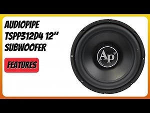 REVIEW (2025): Audiopipe TSPP312D4 12" Subwoofer. Features