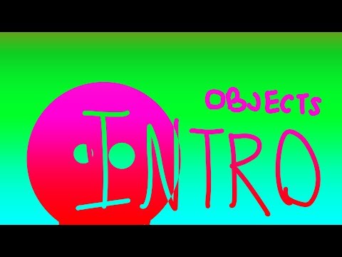 OBJECTS 1 intro (2025 version)