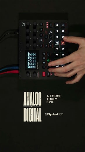 Analog vs Digital just dropped for Elektron Syntakt.