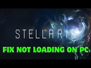 How To Fix Stellaris Stuck on Loading Screen or Not Loading Error On PC (2025) | #stellaris