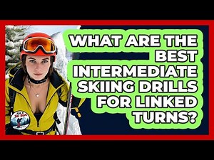 What Are The Best Intermediate Skiing Drills For Linked Turns? - Ask A Ski Bum