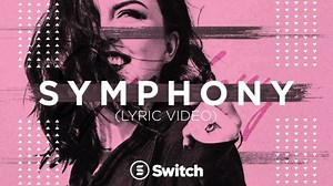MP3 DOWNLOAD: Switch Music - Symphony [  Lyrics] | CeeNaija