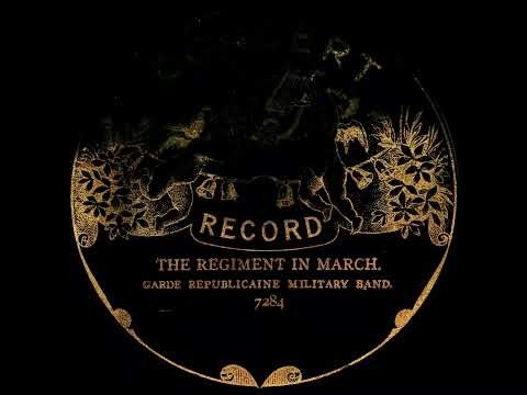 The Regiment In March - Garde Republicaine Military Band (1904)