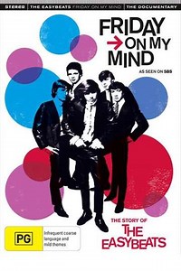 Friday on My Mind The Story of the Easybeats - Movie