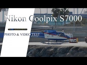 Nikon Coolpix S7000 Photo and Video test