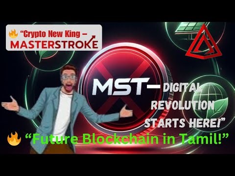 MASTERSTROKE | MST BLOCKCHAIN Project Explained in Tamil | Future of Digital Economy