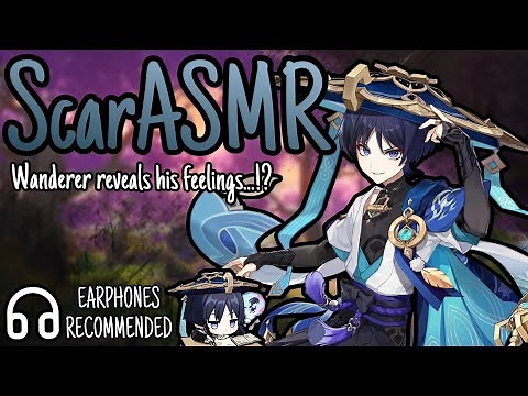 [SCARAMOUCHE ASMR GENSHIN IMPACT] Wanderer x Listener | The Wanderer reveals his feelings… 💙🍲