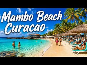 Mambo Beach Curaçao 🇨🇼 | Caribbean Paradise in 4K (Relaxing Beach Walk)