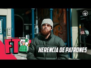 Herencia De Patrones - 91 | From The Block Performance 🎙