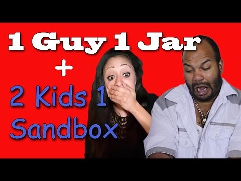 1 Guy 1 Jar + 2 Kids 1 Sandbox Reactions