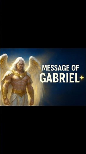 Archangel Gabriel | Divine Angel Message ✨ Spiritual Awakening #Gabriel #Faith #Hope