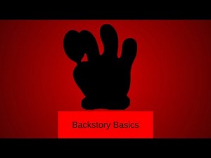 BFS 11: Backstory Basics