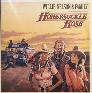 Willie Nelson & Family - Honeysuckle Rose (Music From The Original Soundtrack)