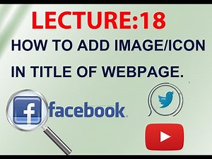 Insert Icon In The Title Of Webpage Using HTML | Insert Favicon in your Website With HTML-اردو/हिंदी