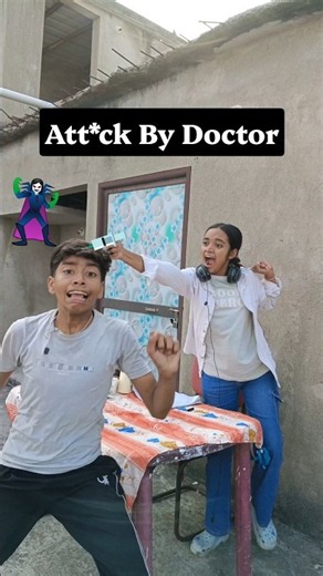 Att*ck By Doctor 🦹‍♀️👺 #funny #shorts #comedy