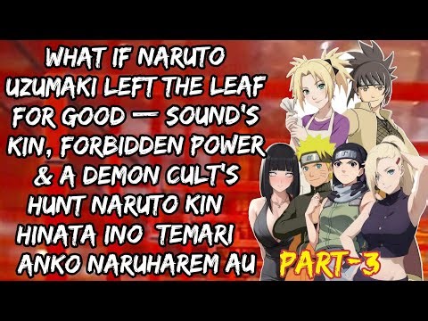 What If Naruto Left Konoha Forever & Gained Forbidden Power | Naruharem AU/Part3/‪@narutoaudiofanfics‬