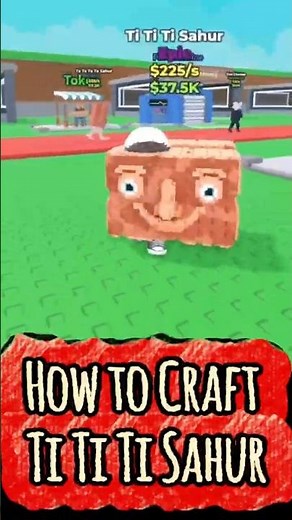 How to Craft Ti Ti Ti Sahur #stealbrainrot #roblox