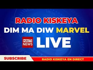 Dim Ma Diw Live 16 Decembre 2022 Sur Radio Kiskeya Haiti Avec Marvel Dandin #DimMaDiw - Haiti News