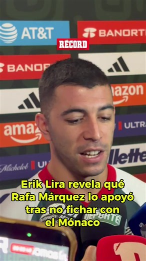 “DESDE EL DÍA UNO ESTUVO APOYÁNDOME” 😲 Erik Lira reveló que Rafa Márquez estuvo apoyándolo desde el día uno después de no fichar con el Mónaco.
