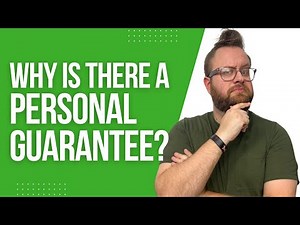 Why Do Banks Ask for a Personal Guarantee? - Personal Guarantees Explained
