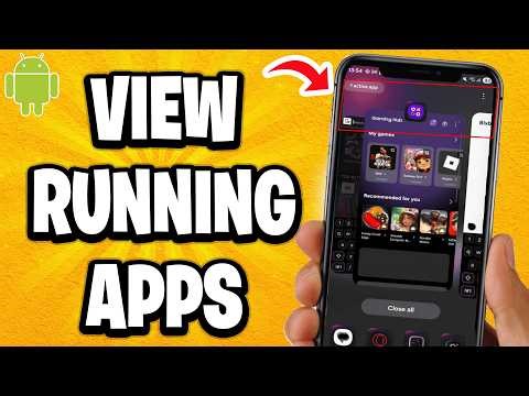 How To View Running Apps On Android